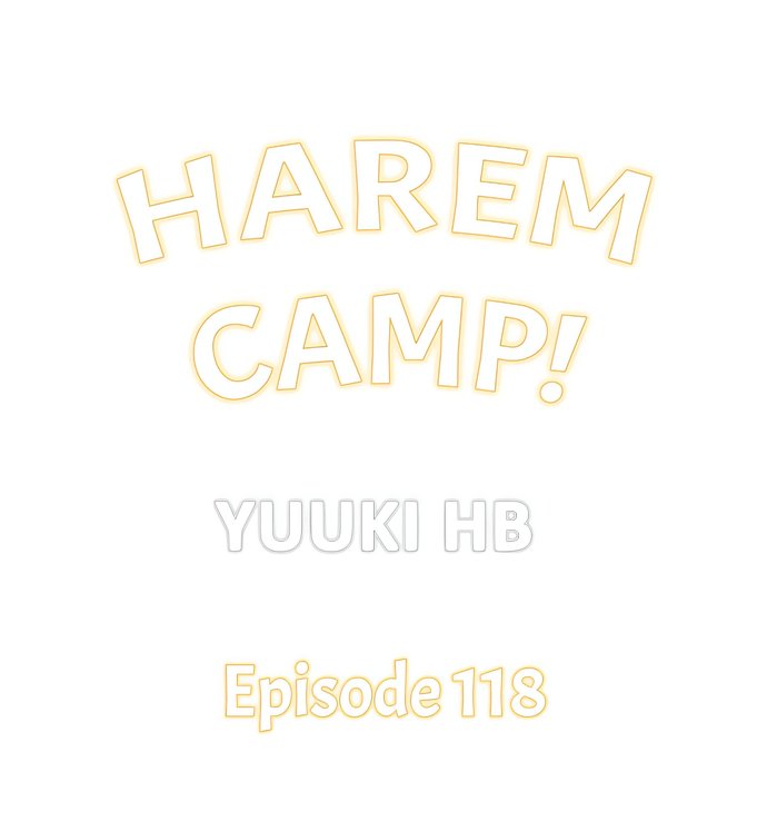 Harem Camp! Chapter 118 - Page 1