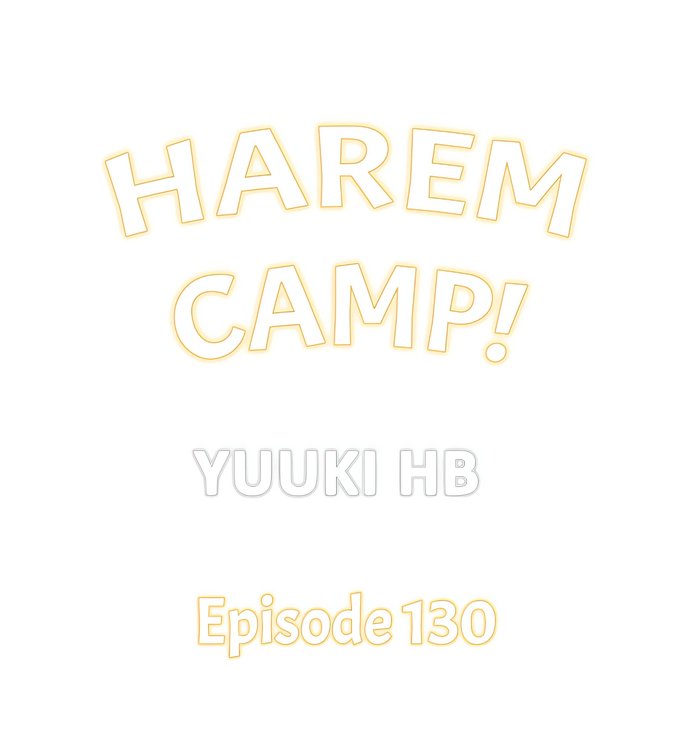 Harem Camp! Chapter 130 - Page 1