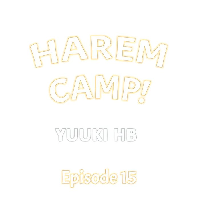 Harem Camp! Chapter 15 - Page 1