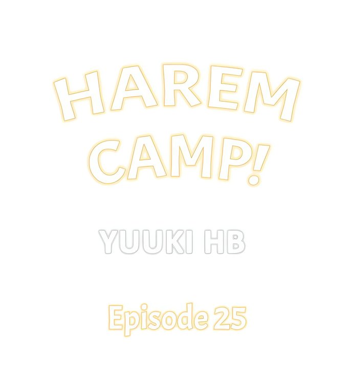Harem Camp! Chapter 25 - Page 1