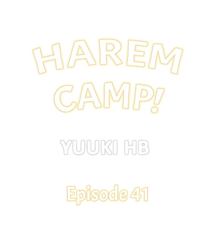 Harem Camp! Chapter 41 - Page 1