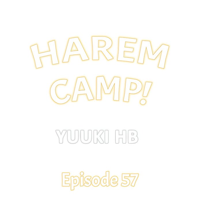 Harem Camp! Chapter 57 - Page 1