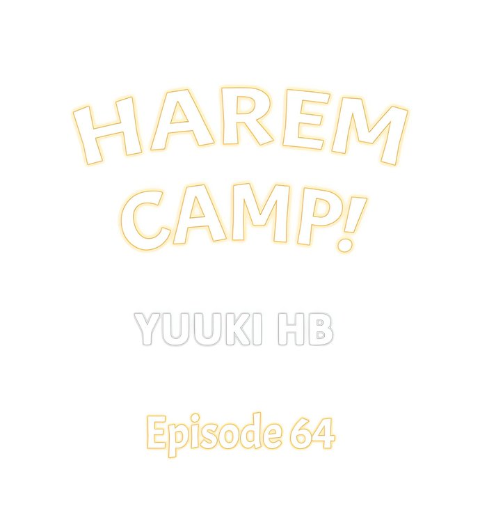 Harem Camp! Chapter 64 - Page 1