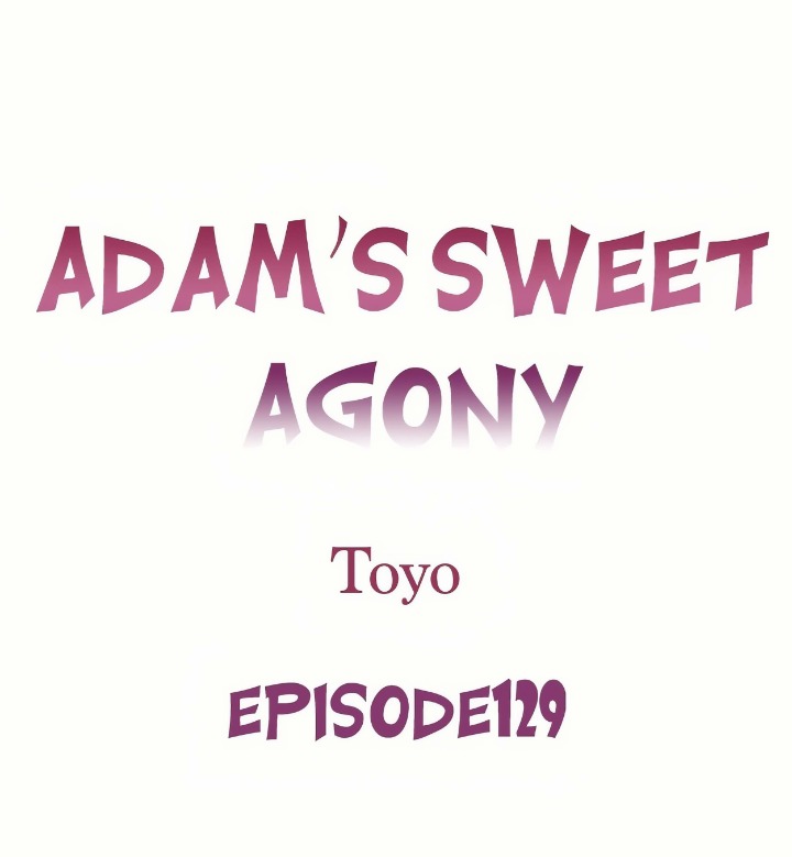 Adam’s Sweet Agony Chapter 129 - Page 1