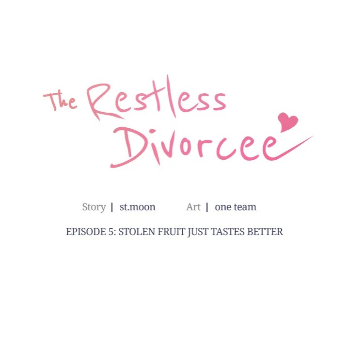 The Restless Divorcee Chapter 5 - Page 8