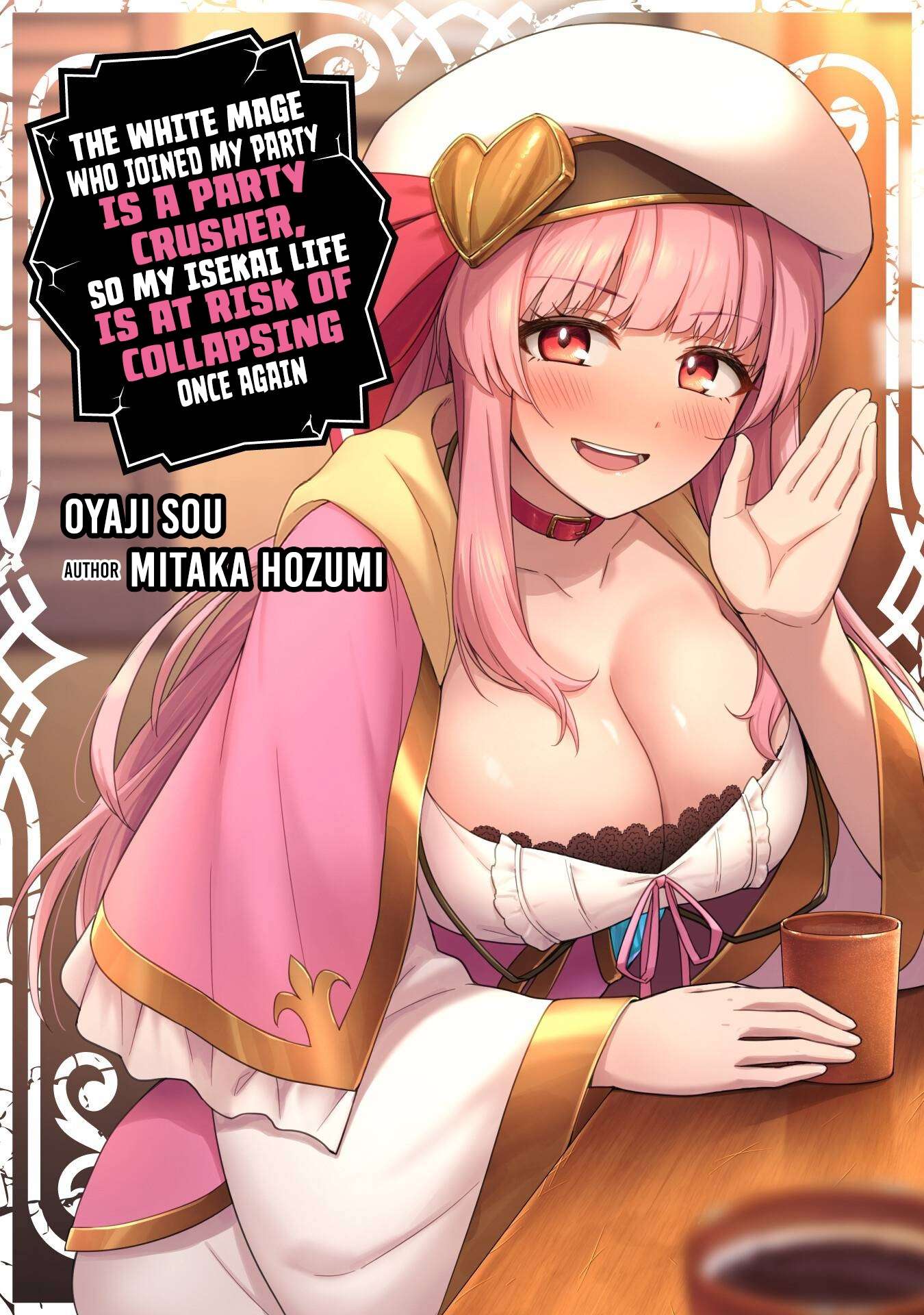 The White Mage Who Joined My Party is a Circle Crusher, So My Isekai Life is at Risk Of Collapsing Once Again Chapter 33 - Page 2