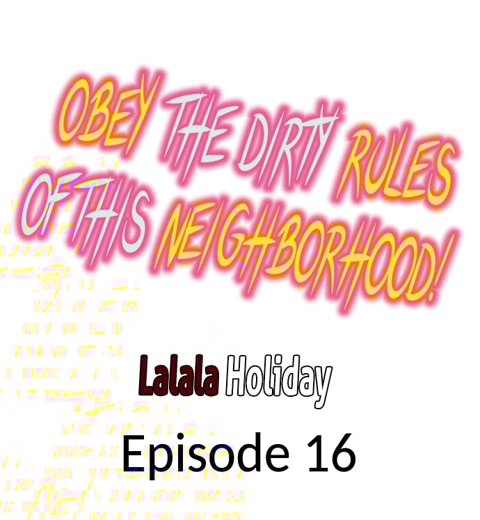 Obey the Dirty Rules of This Neighborhood! Chapter 16 - Page 1
