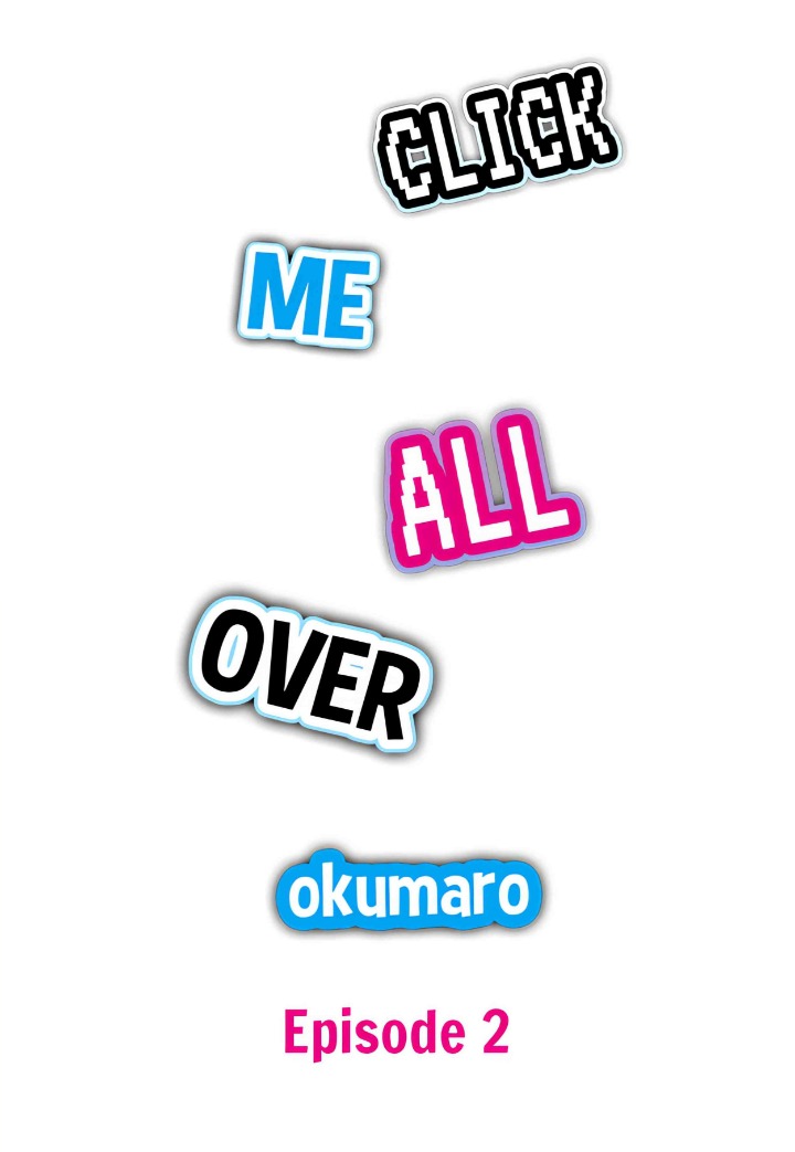 Click Me All Over Chapter 2 - Page 1