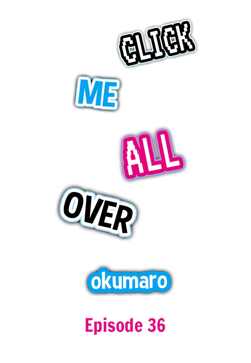 Click Me All Over Chapter 36 - Page 1
