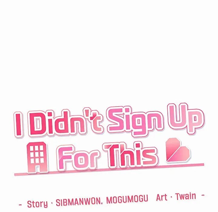 I Didn’t Sign Up For This Chapter 21 - Page 131
