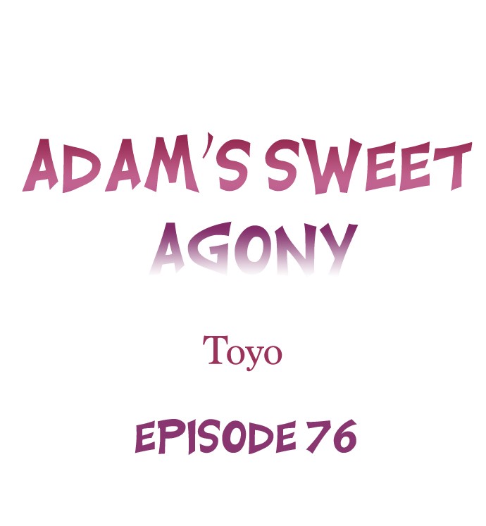 Adam’s Sweet Agony Chapter 76 - Page 1