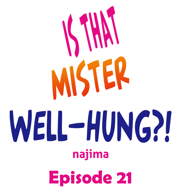 Is That Mister Well-Hung! Chapter 21 - Page 1