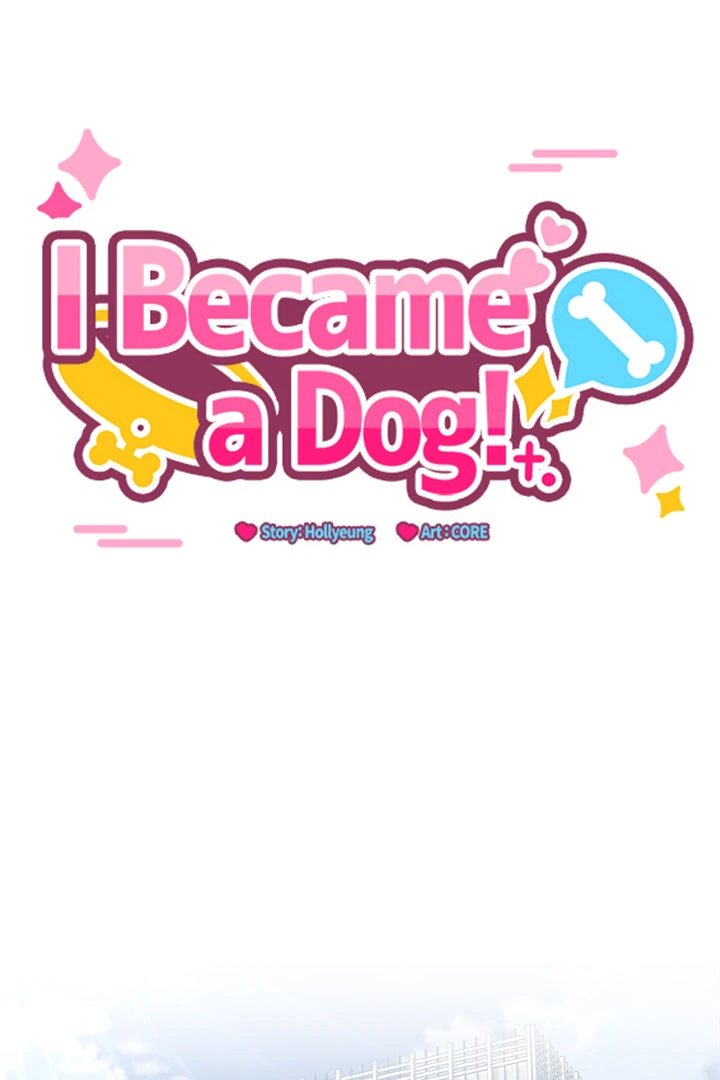 I Became a Dog! Chapter 2 - Page 1
